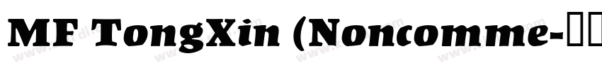 MF TongXin (Noncomme字体转换
